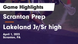 Scranton Prep  vs Lakeland Jr/Sr high Game Highlights - April 1, 2023