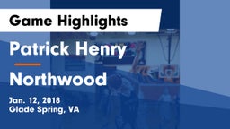 Patrick Henry  vs Northwood  Game Highlights - Jan. 12, 2018