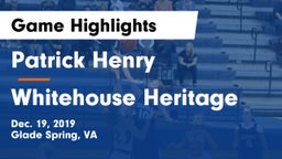 Patrick Henry  vs Whitehouse Heritage Game Highlights - Dec. 19, 2019