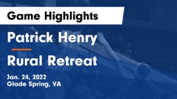 Patrick Henry  vs Rural Retreat  Game Highlights - Jan. 24, 2022