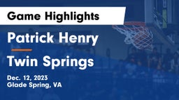 Patrick Henry  vs Twin Springs  Game Highlights - Dec. 12, 2023