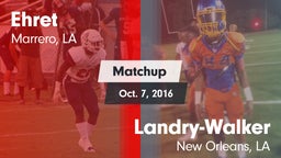 Matchup: Ehret vs.  Landry-Walker  2016