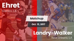 Matchup: Ehret vs.  Landry-Walker  2017