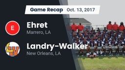 Recap: Ehret  vs.  Landry-Walker  2017