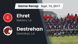 Recap: Ehret  vs. Destrehan  2017