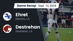 Recap: Ehret  vs. Destrehan  2018