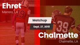 Matchup: Ehret vs. Chalmette  2018