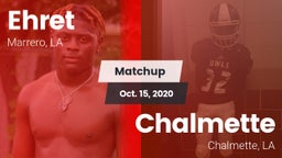 Matchup: Ehret vs. Chalmette  2020