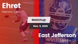 Matchup: Ehret vs. East Jefferson  2020