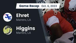 Recap: Ehret  vs. Higgins  2023