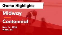 Midway  vs Centennial  Game Highlights - Nov. 14, 2020