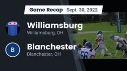 Recap: Williamsburg  vs. Blanchester  2022