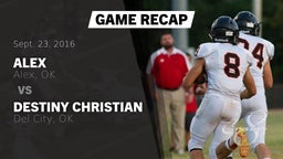 Recap: Alex  vs. Destiny Christian  2016