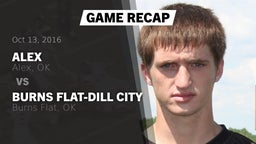 Recap: Alex  vs. Burns Flat-Dill City  2016