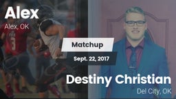 Matchup: Alex vs. Destiny Christian  2017