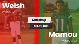 Matchup: Welsh vs. Mamou  2016