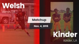 Matchup: Welsh vs. Kinder  2016