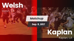 Matchup: Welsh vs. Kaplan  2017