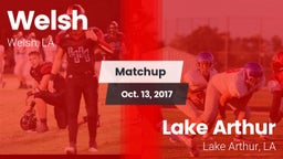 Matchup: Welsh vs. Lake Arthur  2017