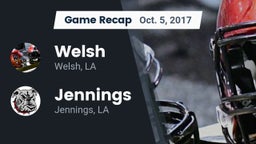 Recap: Welsh  vs. Jennings  2017