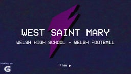 Highlight of West Saint Mary