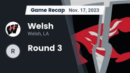 Recap: Welsh  vs. Round 3 2023