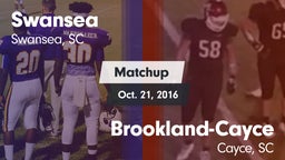 Matchup: Swansea vs. Brookland-Cayce  2016