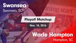 Matchup: Swansea vs. Wade Hampton  2016