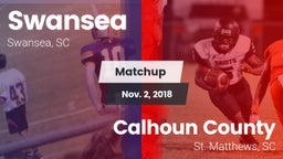 Matchup: Swansea vs. Calhoun County  2018