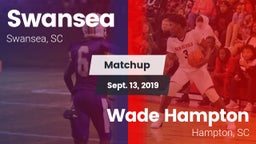 Matchup: Swansea vs. Wade Hampton  2019