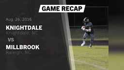 Recap: Knightdale  vs. Millbrook  2016