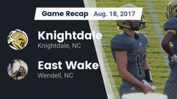 Recap: Knightdale  vs. East Wake  2017