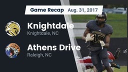 Recap: Knightdale  vs. Athens Drive  2017