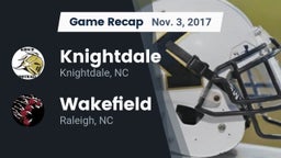 Recap: Knightdale  vs. Wakefield  2017
