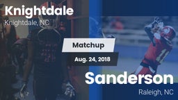 Matchup: Knightdale vs. Sanderson  2018