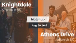 Matchup: Knightdale vs. Athens Drive  2018
