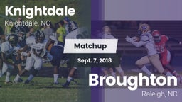 Matchup: Knightdale vs. Broughton  2018