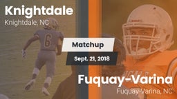 Matchup: Knightdale vs. Fuquay-Varina  2018