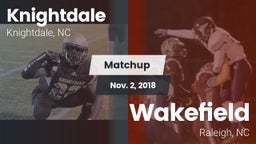 Matchup: Knightdale vs. Wakefield  2018
