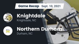 Recap: Knightdale  vs. Northern Durham  2021