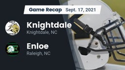 Recap: Knightdale  vs. Enloe  2021