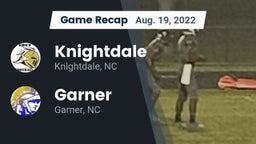 Recap: Knightdale  vs. Garner  2022