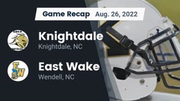 Recap: Knightdale  vs. East Wake  2022