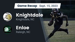 Recap: Knightdale  vs. Enloe  2023