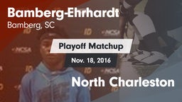Matchup: Bamberg-Ehrhardt vs. North Charleston  2016