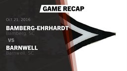 Recap: Bamberg-Ehrhardt  vs. Barnwell  2016