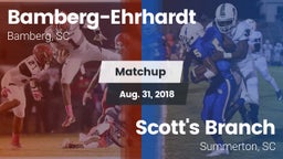 Matchup: Bamberg-Ehrhardt vs. Scott's Branch  2018