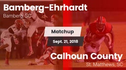 Matchup: Bamberg-Ehrhardt vs. Calhoun County  2018