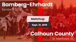 Matchup: Bamberg-Ehrhardt vs. Calhoun County  2018