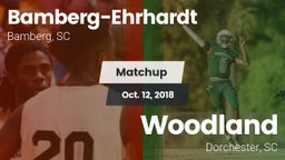 Matchup: Bamberg-Ehrhardt vs. Woodland  2018